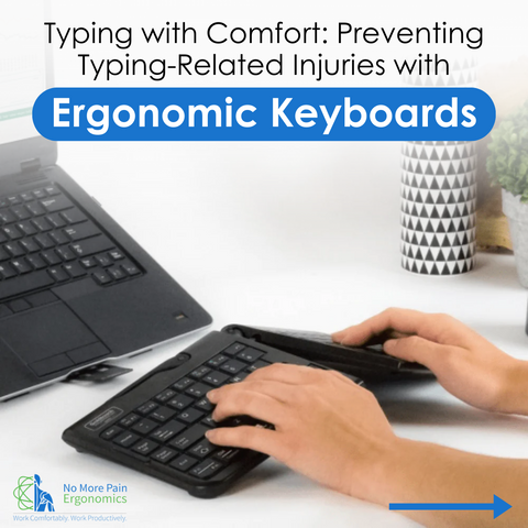 How Ergonomic Keyboards Prevents Injury: Maximize Comfort