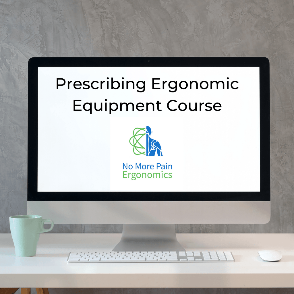 Professional Ergonomics Prescription Course